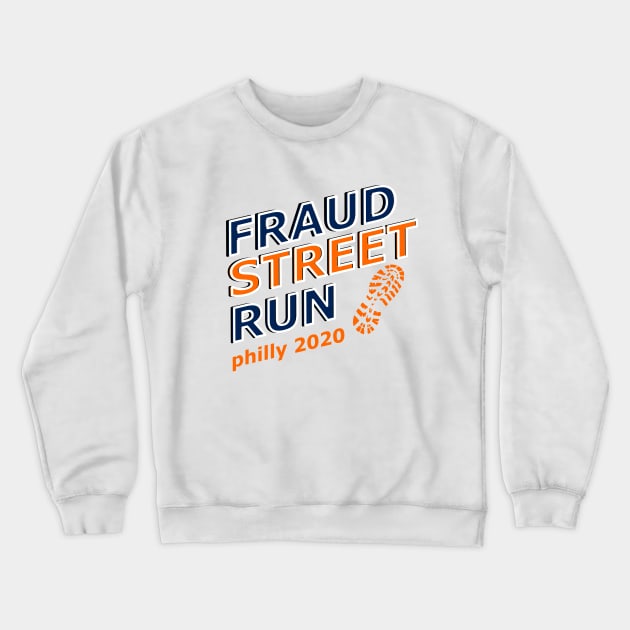 fraud street run philly design Crewneck Sweatshirt by AlfinStudio